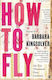 How to Fly, (în Zece mii de lecții ușoare