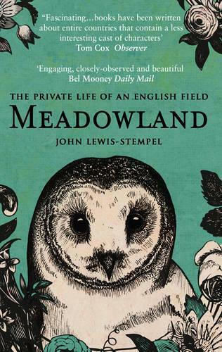 Meadowland, Das Privatleben eines englischen Feldes Meadowland, Das Privatleben eines englischen Feldes