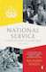 National Service, Eine Generation in Uniform 1945-1963