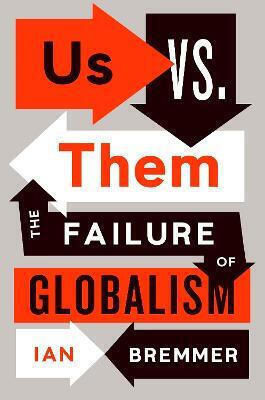 Us vs. Them, Провалът на глобализма