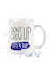 Don't Ceramic Cup White 295ml