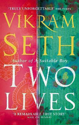 Two Lives Vikram Seth 2006