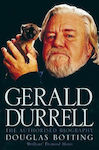 Gerald Durrell: The Authorised Biography Douglas Botting Ltd