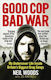 Good Cop, Bad War Neil Woods