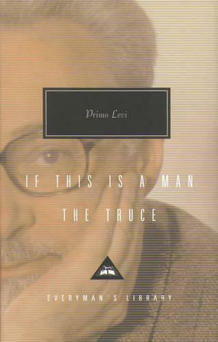 If This Is Man And The Truce Primo Levi
