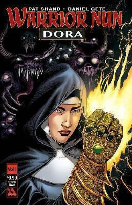 Warrior Nun: Dora Vol 1 Collection Patrick Shand