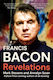Francis Bacon: Revelations Annalyn Swan