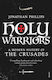 Holy Warriors: A Modern History Of The Crusades Jonathan Phillips Vintage