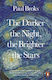 The Darker The Night, The Brighter The Stars: A Neuropsychologist's Odyssey Paul Broks Books Ltd