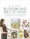 Blooming Delicious: Your Pregnancy Cookbook - From Conception To Birth And Beyond Sophie Wright