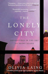 The Lonely City: Adventures In The Art Of Being Alone Ltd