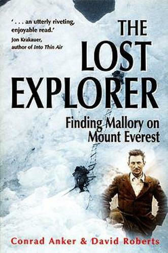 The Lost : Finding Mallory On Mount Everest David Roberts Robinson Publishing