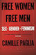 Free Women, Free Men: Sex, Gender, Feminism Camille Paglia