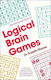The Mammoth Book Of Logical Brain Games Dr Gareth Moore 2016