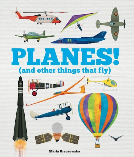 Planes! (and Other Things That Fly) Bryony Davies Children's Books