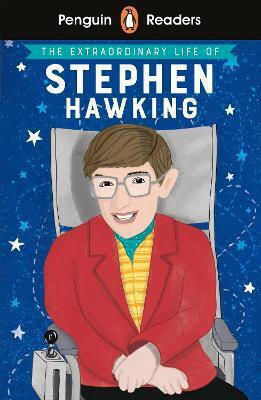 Readers Level 3: the Extraordinary Life of Stephen Hawking (elt Graded Reader) Books Ltd