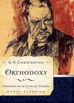 Orthodoxy G. K. Chesterton