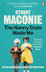 The Nanny State Made Me: A Story Of Britain And How To Save It Stuart Maconie