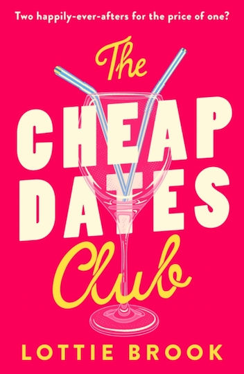 The Cheap Dates Club Lottie Brook The Cheap Dates Club Lottie Brook