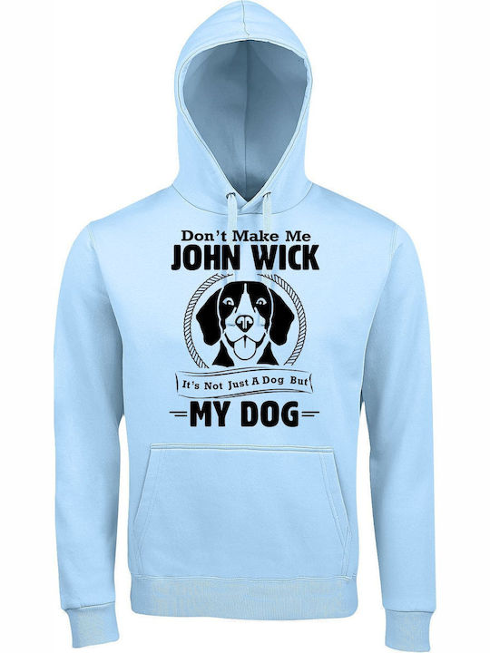 Dont Make Me John Wick My Dog Φούτερ με Κουκούλ...