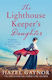 The Lighthouse Keeper's Daughter Hazel Gaynor Ltd