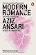 Modern Romance Aziz Ansari Books Ltd