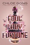 Foul Lady Fortune