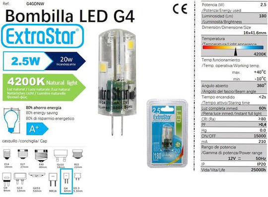 Extrastar Λάμπα LED 2.5W για Ντουί G4 Φυσικό Λευκό 180lm