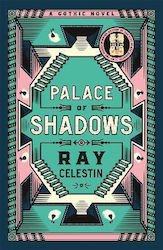 Palace of Shadows Ray Celestin Macmillan