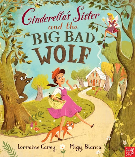 Cinderella's Sister And The Big Bad Wolf Paperback