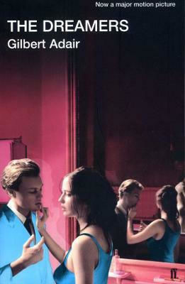 The Dreamers Gilbert Adair The Dreamers Gilbert Adair