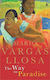 The Way to Paradise Mario Vargas Llosa