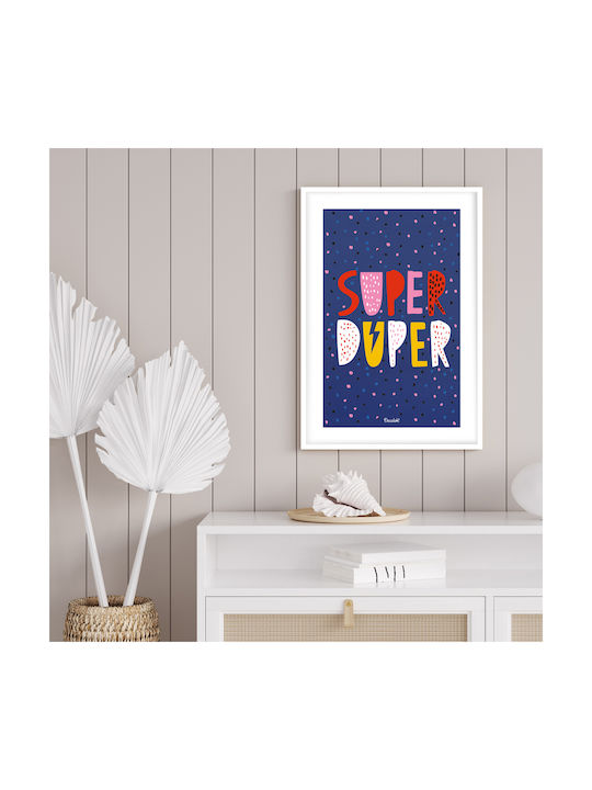 Super Duper Κάδρο Χάρτινο 30x40cm