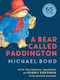 A Bear Called Paddington