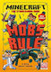 Minecraft, Mobs Rule!