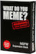 Extensie de Joc What Do You Meme? NSFW 18+ Ani (EN) Martinex