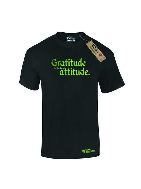 Takeposition Gratitude T-shirt με Στάμπα Μαύρο