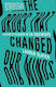 The Drugs That Changed Our Minds: The History Of Psychiatry In Ten Treatments Lauren Slater Ltd
