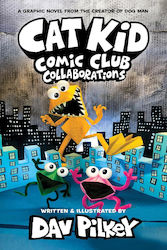 Cat Kid Comic Club, 4: Collaborations - Graphic...