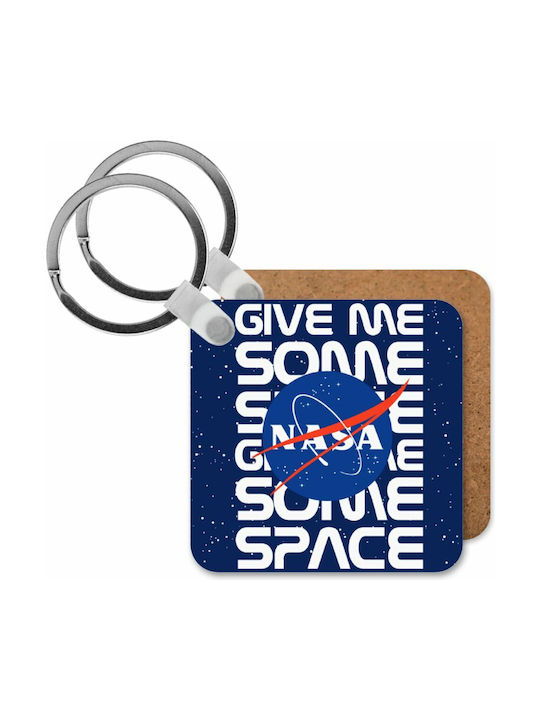 Keychain Nasa Give Me Some Space Wooden