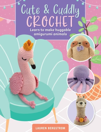 Cute & Cuddly Crochet Cute & Cuddly Crochet
