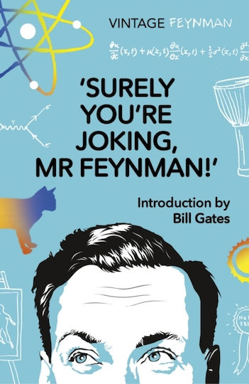 "Surely You're Joking, Mr. Feynman!", Adventures of a Curious Character