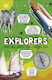 Explorers