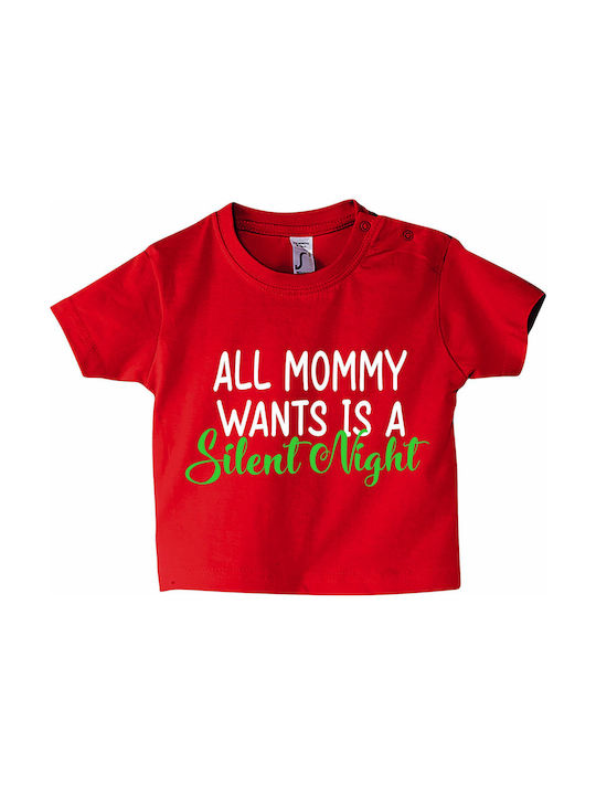 Kids T-shirt Red All Mommy Wants Is A Silent Night Christmas