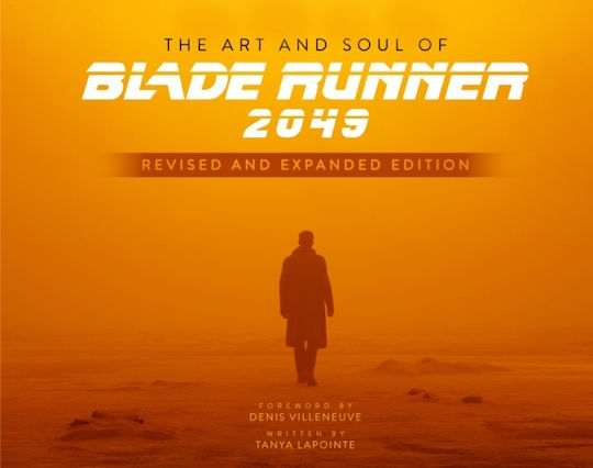 Art And Soul Of Blade Runner 2049