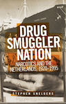 Drug Smuggler Nation