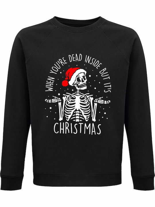 Sweatshirt Unisex Organic " Wenn du innerlich tot bist, aber es ist Weihnachten " Schwarz