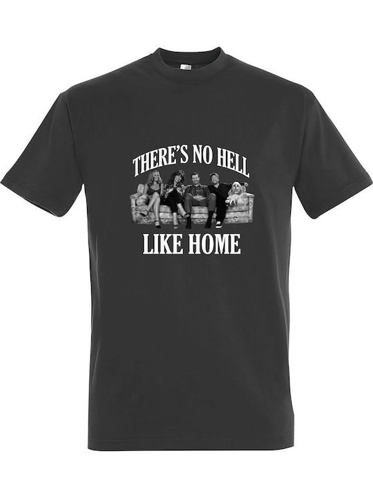 T-shirt Unisex Organic " There Is No Hell Like Home Married With Children " Dark Grey