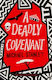 Deadly Covenant