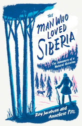 Man Who Loved Siberia